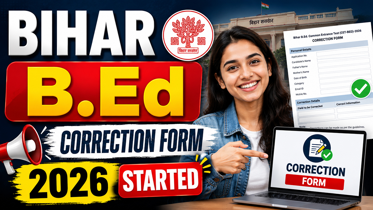 Bihar B.Ed Correction Form 2026