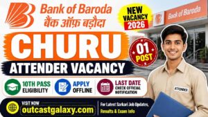 Bank of Baroda Churu Attender Vacancy Form 2026